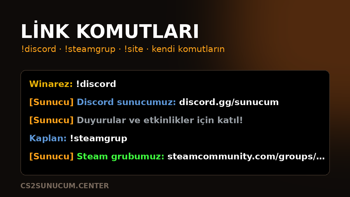 Link Komutları (!discord, !steamgrup)